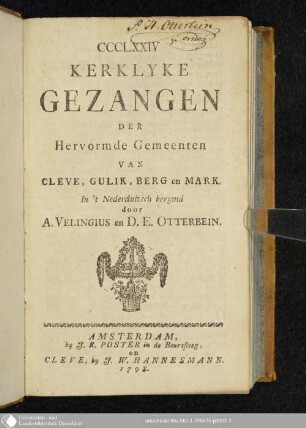 CCCLXXIV Kerklyke Gezangen Der Hervormde Gemeenten Van Cleve, Gulik, Berg en Mark