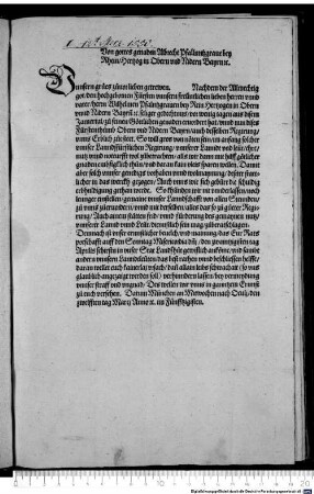 Von gottes genaden Albrecht Pfallnntzgrave bey Rhein, Hertzog in Obern und Nidern Bayrn [et]c. (U)nnsern grues zuvor ... Nachdem ... got ... unnsern ... vater ... aus disem Jamertal ... ervordert hat, ... wir nit underlassen, ... unnser Landschafft von allen Stennden zu unns zuervordern ...