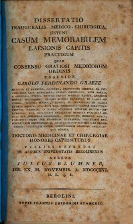 Diss. inaug. med. chir. sistens casum memorabilem laesionis capitis practicum
