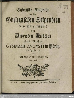 Historische Nachricht von den Görlitzischen Stipendien