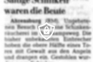 Saftige Schinken waren die Beute