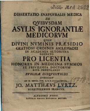 Dissertatio Inavgvralis Medica De Qvibvsdam Asylis Ignorantiae Medicorvm