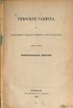 Theocriti Carmina : ex codicibus Italis denuo a se collatis
