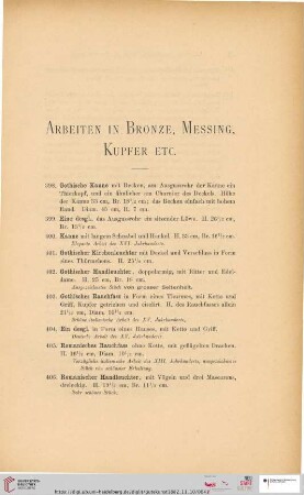 Arbeiten in Bronze, Messing, Kupfer etc. (Nr. 398 - 536a)