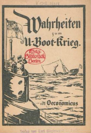 Wahrheiten zum U-Boot-Krieg