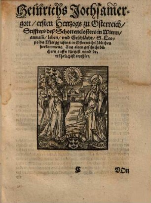Stifftung vnd Prelaten vnser lieben Frauen Gottshaus, Benedicter ordens, genannt zu den Schotten, zu Wienn in Osterreich, Anno Domini, M. C. LVIII.