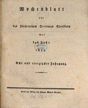 Wochenblatt für das Fürstenthum Oettingen-Spielberg : auf das Jahr .... 1833
