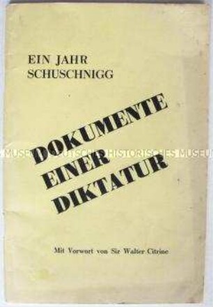 Dokumentation aus dem Exil über die Schuschnigg-Diktatur in Österreich