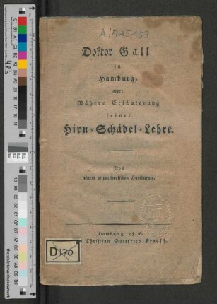 Doktor Gall in Hamburg, oder: Nähere Erläuterung seiner Hirn-Schädel-Lehre