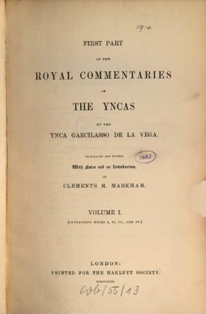 First part of the royal commentaries of the Yncas. 1