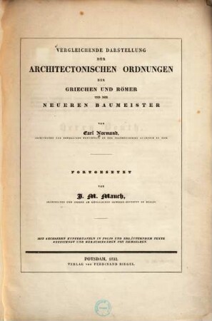 Vergleichende Darstellung der architectonischen Ordnungen der Griechen und Römer und der neueren Baumeister