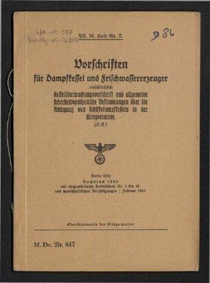 Vorschriften für die Pflege der Maschinenanlagen auf den Schiffen der Kriegsmarine