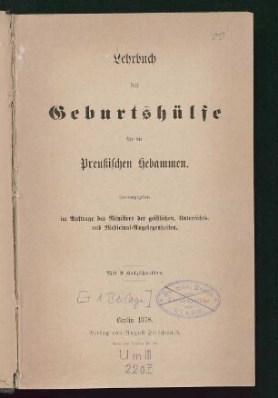 Lehrbuch der Geburtshülfe für die Preußischen Hebammen