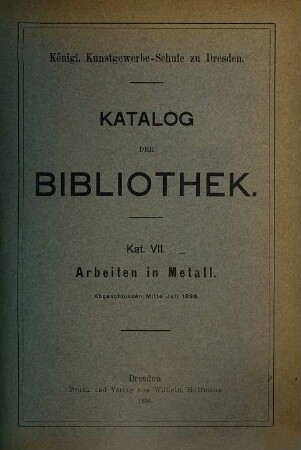 Katalog der Bibliothek. 7. 1896