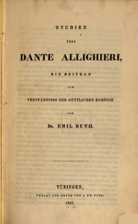 Studien über Dante Allighieri : ein Beitrag zum Verständniss der Göttlichen Komödie