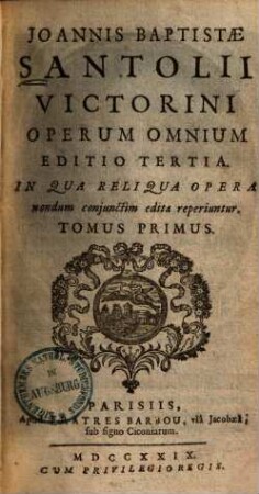 Operum omnium editio tertia. 1.