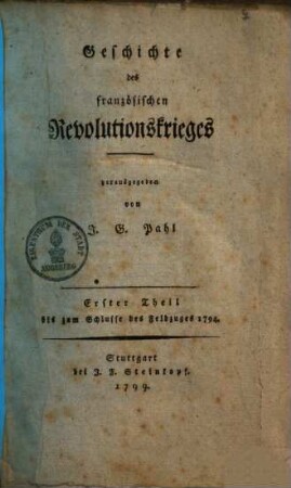 Geschichte des französischen Revolutionskrieges, Erster Theil. bis zum Schlusse des Feldzuges 1794
