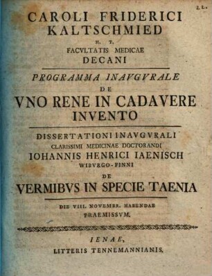 Caroli Friderici Kaltschmied ... Programma inaugurale de uno rene in cadavere invento