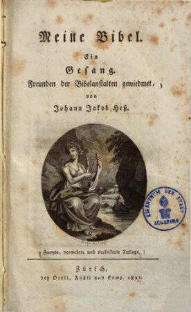 Meine Bibel : Ein Gesang ; Freunden der Bibelanstalten gewiedmet