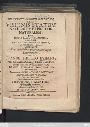 Dissertatio Inauguralis Medica, Exhibens Visionis Statum Naturalem Et Praeternaturalem