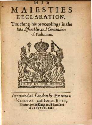 His Maiesties declaration, touching his proceedings in the late assemblie and convention of Parliament