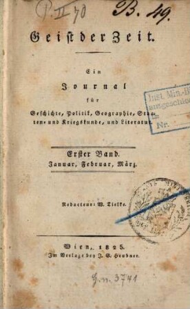 Geist der Zeit : ein Journal für Geschichte, Politik, Geographie, Staaten- und Kriegskunde und Literatur. 1825,1 = Jan - März = Jg. 15