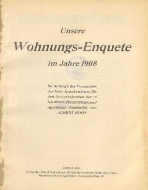 1908: Unsere Wohnungs-Enquete im Jahre ...