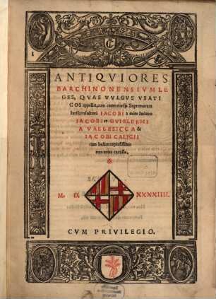 Antiquiores Barchinonensium leges, quas vulgus Usaticos appellat
