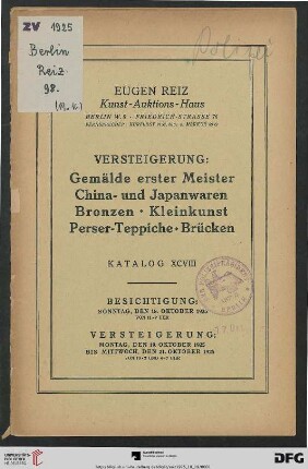 Versteigerung: Gemälde erster Meister, China- und Japanwaren, Bronzen, Kleinkunst, Perser-Teppiche, Brücken : Versteigerung 19. bis 21. Oktober 1925 (Katalog Nr. 98)