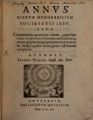 Joannis Nadasi Annus Dierum memorabilium Societatis Jesu