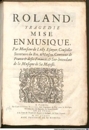 ROLAND : TRAGEDIE MISE EN MUSIQUE