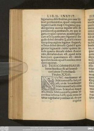 De Fideicommissariis haereditatibus: & ad senatusconsultum Trebellianu[m]. Titulus. XXIII.