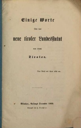 Einige Worte über das neue tiroler Landesstatut