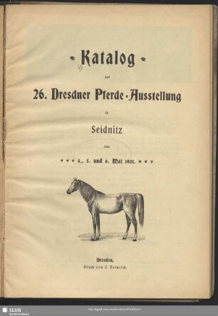 Catalog zur 26. Dresdener Pferde-Ausstellung ... 1901