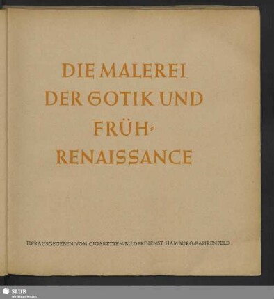 Die Malerei der Gotik und Frührenaissance