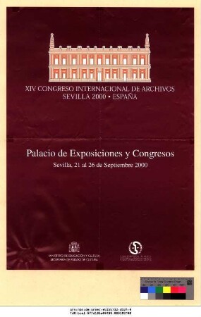 Originaltitel: XIV Congreso Internacional de Archivos Sevilla 2000 - Espana Palacio de Exposiciones y Congresos Sevilla, 21 al 26 de Septiembre 2000
