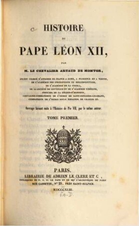 Histoire du Pape Léon XII.. 1