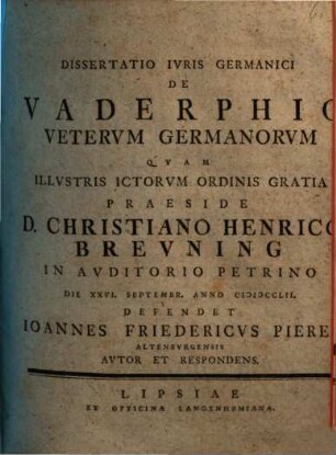 Dissertatio Ivris Germanici De Vaderphio Vetervm Germanorvm