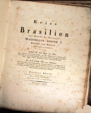 Reise in Brasilien : auf Befehl Sr. Majestät Maximilian Joseph I., Königs von Baiern in den Jahren 1817 bis 1820 gemacht und beschrieben. 2
