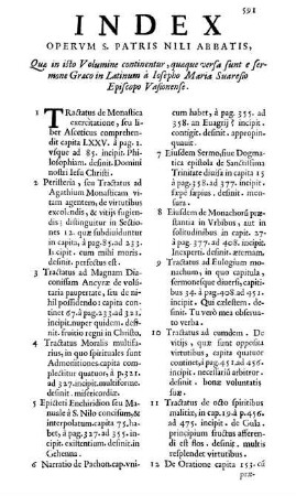 Index Operum S. Patris Nili Abbatis, quae in isto Volumine continentur ...