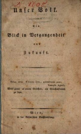 Unser Volk : Ein Blick in Vergangenheit und Zukunft