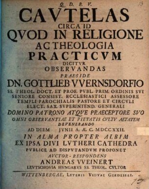 Cavtelas Circa Id Qvod In Religione Ac Theologia Practicvm Dicitvr Observandas