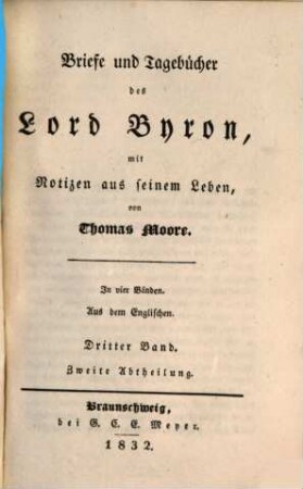Briefe und Tagebücher des Lord Byron : mit Notizen aus seinem Leben ; in vier Bänden. 3,2