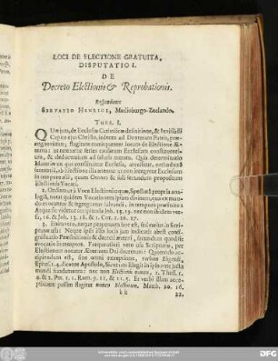 Disputatio I. De Decreto Electionis & Reprobationis. Respondente Servatio Henrici, Medioburgo-Zeelando.