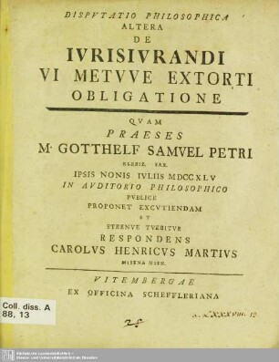 Disputatio Philosophica Altera De Iurisiurandi Vi Metuve Extorti Obligatione