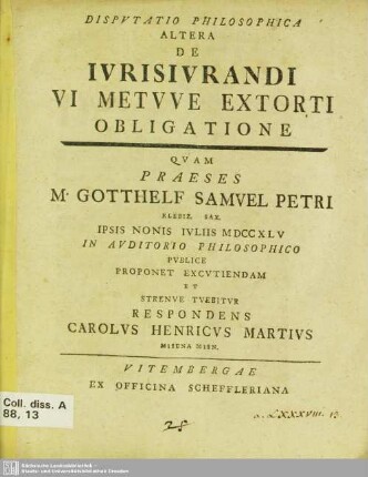 Disputatio Philosophica Altera De Iurisiurandi Vi Metuve Extorti Obligatione
