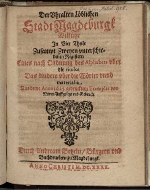 Der Uhralten Löblichen Stadt Magdeburgk Wilkühr