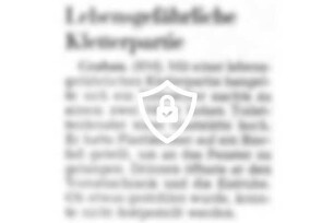 Lebensgefährliche Kletterpartie