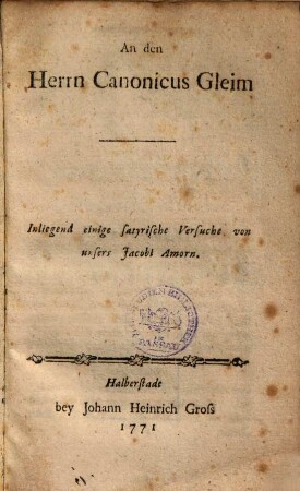 An den Herrn Canonicus Jacobi in Düsseldorf : aus Seiner Studierstube in Halberstadt