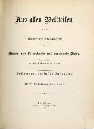 Aus allen Welttheilen : illustrirte Monatshefte für Länder- und Völkerkunde und verwandte Fächer. 26. 1895